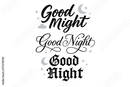 Calligraphy Good Night. Good Night. Create a calligraphy lettering illustration of the phrase: Good Night.