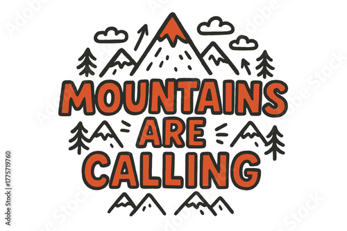 Wallpaper Mural Playful Mountain Doodle. Mountains are Calling. bold doodle lettering with thick playful marker outlines, Torontodigital.ca