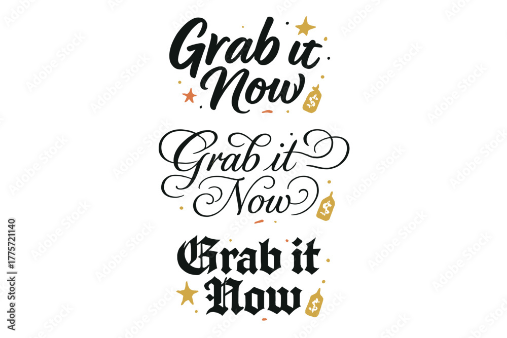 Fototapeta premium Grab it Now Calligraphy. Grab it Now. Create a calligraphy lettering illustration of the phrase: Grab it Now.