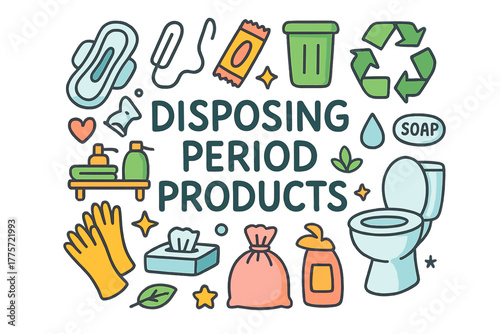 Period Products Disposal. Disposing Period Products. Hand-drawn doodle illustration of disposing period