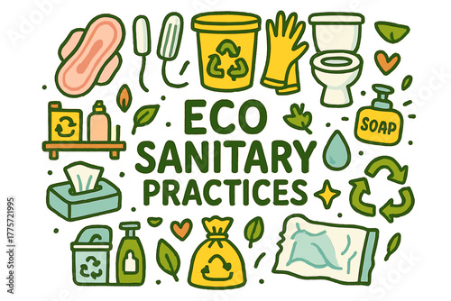 Eco Sanitary Doodles. Eco Sanitary Practices. Hand-drawn doodle illustration of eco sanitary practices.