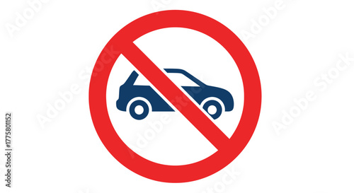 No vehicles allowed a red prohibition sign with a car silhouette