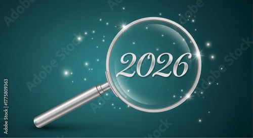 The year 2026 is brought into sharp focus through a magnifying glass. The image symbolizes a clear vision of the future, offering a hopeful and visionary perspective. vector illustration