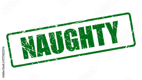 Naughty stamp with grunge texture
