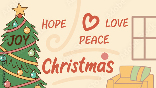 Illustration of a christmas tree with joy hope love peace and christmas text in a cozy room scene