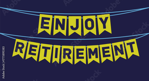 Enjoy retirement banner decoration for retirement party celebration