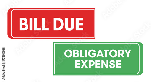 Urgent Payment Reminder: Red Bill Due and Green Obligatory Expense Banners
