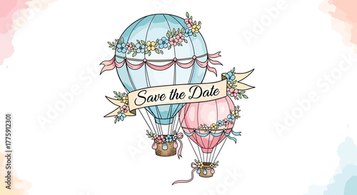 Charming hot air balloons adorned with flowers and ribbons elegantly announce 'Save the Date' for a joyous occasion