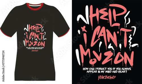 Black T-Shirt with "Help I Can't Move On" Graffiti Design and Brand Logo