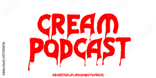 CREAM PODCAST text typography with Bloody dripping red font vector design, expressing heartbreak, pain, and dark emotional themes