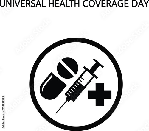 Universal health coverage day with medicine and syringe