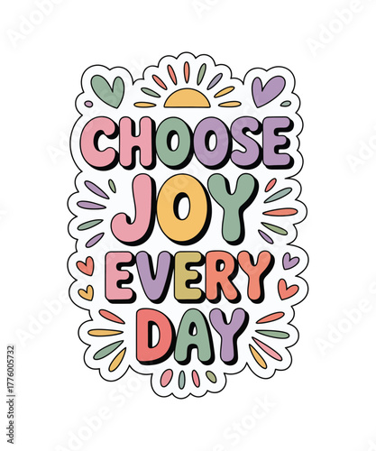 Choose Joy Every Day Retro Sticker Design
