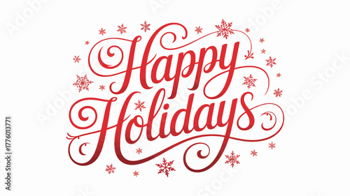 Elegant red happy holidays script with snowflakes