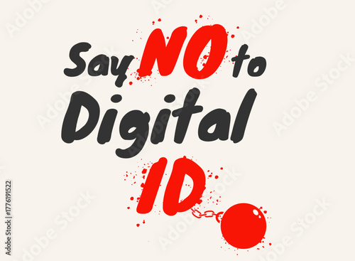 Vector typographic illustration of say no to digital ID. Vintage Typography of Say no to digital ID.