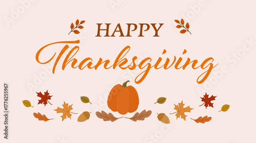 Happy Thanksgiving Greeting With Pumpkin And Falling Leaves In Autumn Theme