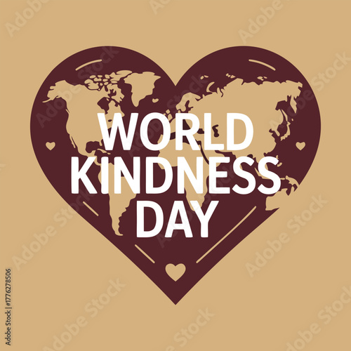 World kindness day heart shaped globe with text promoting global compassion and empathy