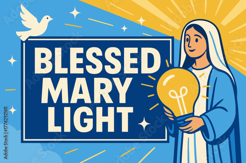 Blessed Mary Light Banner. Blessed Mary Light banner, flat vector illustration, bold oversized text inside rectangular frame banner, cartoon characters