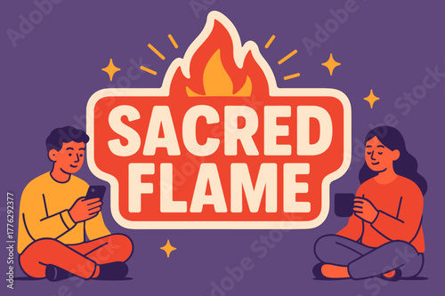 Sacred Flame Banner. Sacred Flame banner, flat vector illustration, bold oversized text inside sticker outline, cartoon characters sitting calmly and holding a
