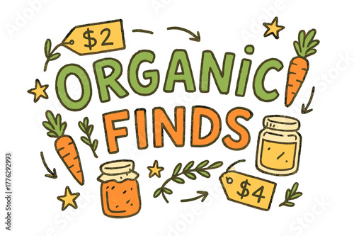 Playful Organic Doodle. Organic Finds ? Doodle / Sketch; lettering: playful hand-drawn with rough sketch outlines; layout: casual with arrows and stars;