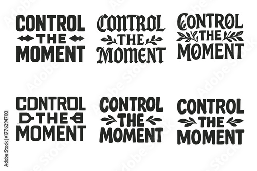 Harmonious Lettering Grid. Control the moment. Set lettering. harmonious lettering variations of the same emblematic concept, each with different artistic