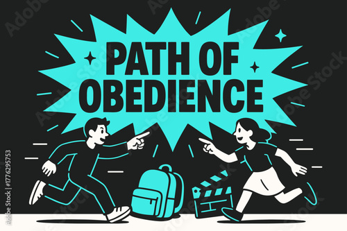 Path of Obedience. Path of Obedience banner, flat vector illustration, bold oversized text inside splash explosion banner, cartoon characters running and