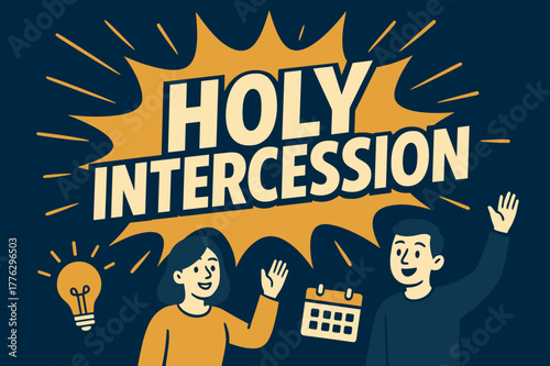 Eye-Catching Comic Banner. Holy Intercession banner, flat vector illustration, bold oversized text inside comic burst banner, cartoon characters standing and