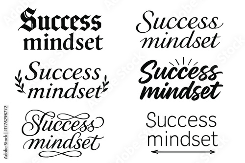 Success Mindset Calligraphy. Success mindset. Create a calligraphy lettering illustration of the phrase: