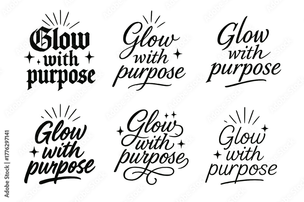 Fototapeta premium Calligraphy Glow Variations. Glow with purpose. Create a calligraphy lettering illustration of the phrase: