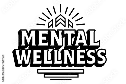 Bold Geometric Wellness. Mental Wellness ? bold block geometric lettering; thick uppercase with geometric serifs, heavy outer outline, strong cast shadow;