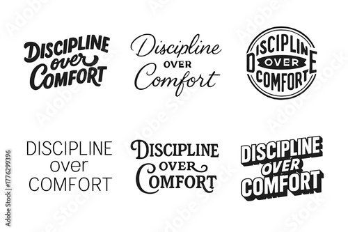 Creative Typography Grid. Discipline over comfort. Set lettering. harmonious lettering variations of the same emblematic concept, each with different artistic