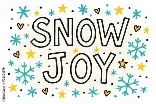 Snowy Doodle Delight. Snow Joy ? Doodle / Sketch: cheerful hand-drawn letters outlined loosely; doodled flakes