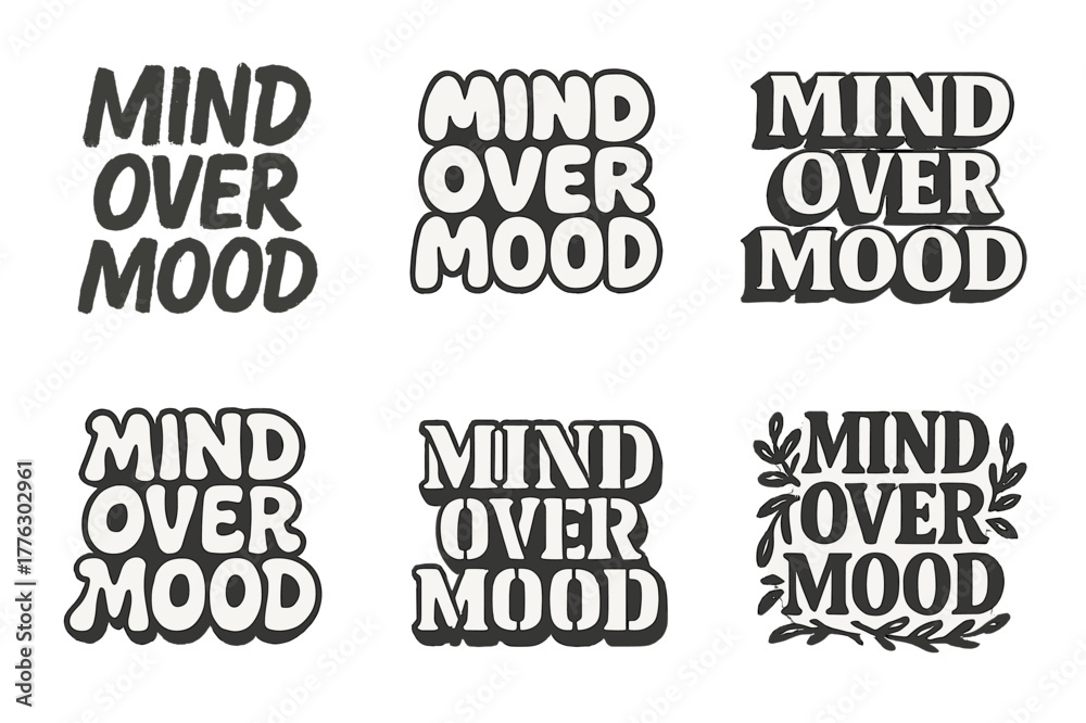 Obraz premium Diverse Lettering Styles. Mind over mood. Set lettering. harmonious lettering variations of the same emblematic concept, each with different artistic