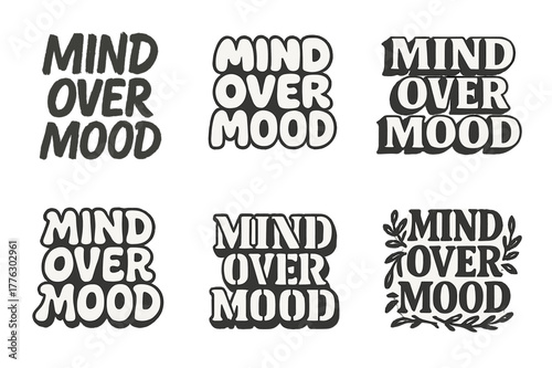 Diverse Lettering Styles. Mind over mood. Set lettering. harmonious lettering variations of the same emblematic concept, each with different artistic