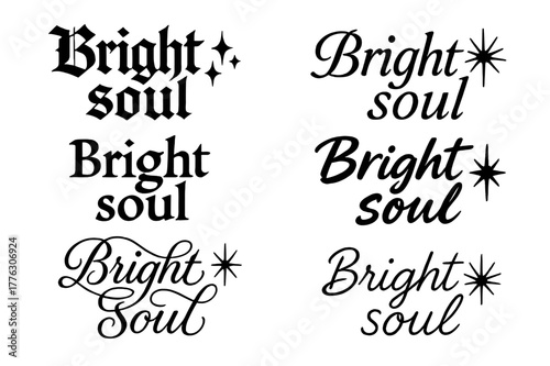 Bright Soul Calligraphy Styles. Bright soul. Create a calligraphy lettering illustration of the phrase: Bright