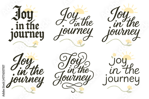 Joyful Journey Lettering. Joy in the journey. Create a calligraphy lettering illustration of the phrase: Joy