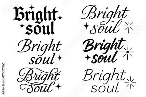 Bright Soul Calligraphy Styles. Bright soul. Create a calligraphy lettering illustration of the phrase: Bright