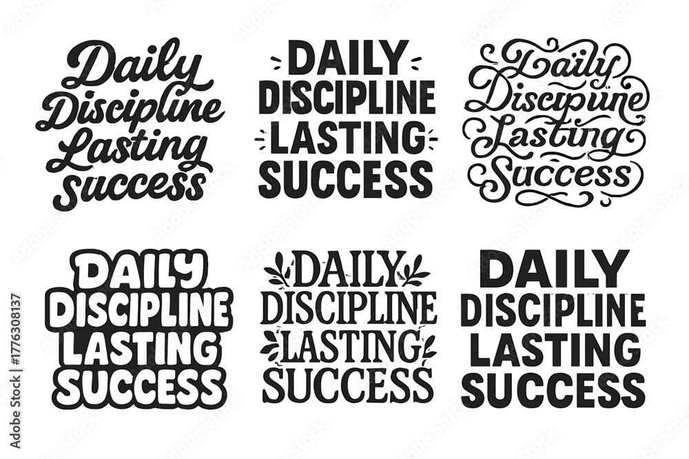 Fototapeta premium Creative Lettering Grid. Daily discipline, lasting success. Set lettering. harmonious lettering variations of the same emblematic concept, each with different