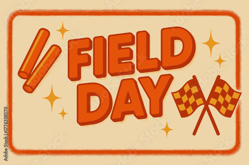 Field Day Poster. Field Day ? Retro Poster; lettering: bold rounded; composition: banner with side icons; effects: halftone rim + gentle shadow; background: