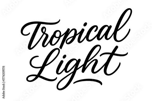 Tropical Script Art. Tropical Light ? Script Hand-Lettering: flowing brush script with wide loops and airy