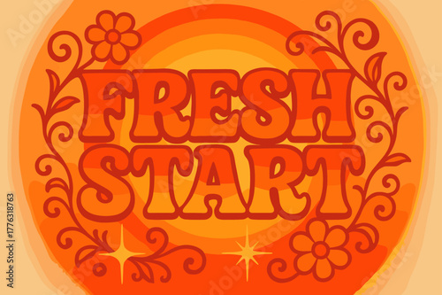 Retro Revival Vibes. Fresh Start ? 70s Poster; lettering: funky curved fonts; composition: wavy stacked; effects: warm gradients, concentric circles;