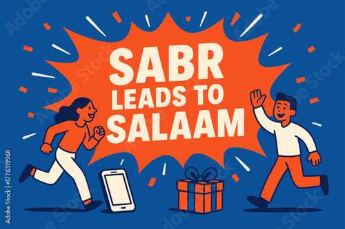 Sabr to Salaam. Sabr Leads to Salaam banner, flat vector illustration, bold oversized text inside splash explosion banner, cartoon characters running and
