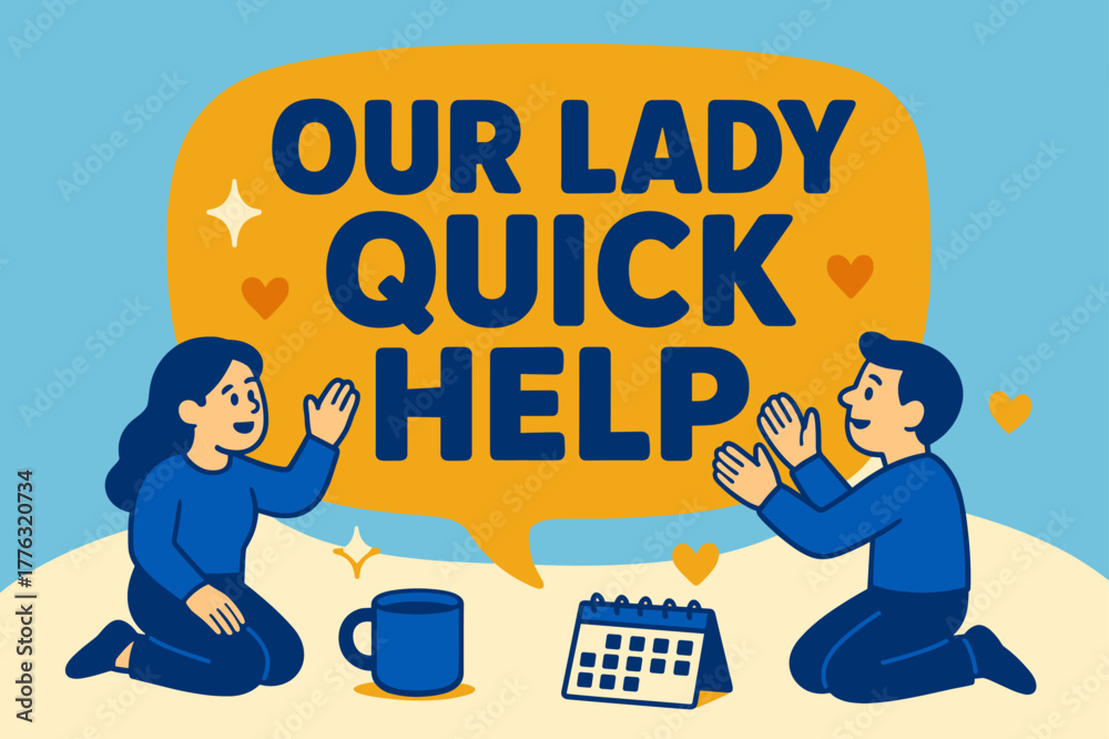 Naklejka premium Prayerful Banner Display. Our Lady Quick Help banner, flat vector illustration, bold oversized text inside rounded blob banner, cartoon characters kneeling and