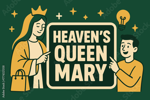 Heaven's Queen Mary Banner. Heaven?s Queen Mary banner, flat vector illustration, bold oversized text inside sticker outline, cartoon characters standing and