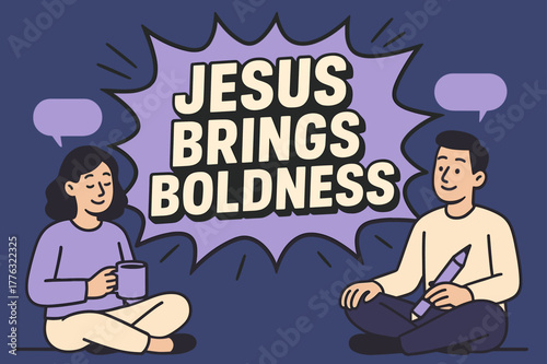 Jesus Brings Boldness. Jesus Brings Boldness banner, flat vector illustration, bold oversized text inside comic burst, cartoon characters sitting calmly beside