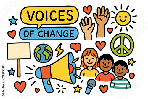 Voices of Change Doodle. Voices of change. Colorful Hand-drawn doodle Children illustration Voices of change megaphone, speech bubble, raised hands, globe,