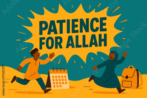 Patience for Allah Banner. Patience for Allah banner, flat vector illustration, bold oversized text inside splash explosion banner, cartoon characters running