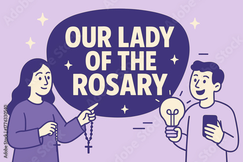Our Lady Banner. Our Lady of the Rosary banner, flat vector illustration, bold oversized text inside rounded blob, cartoon characters pointing and holding a