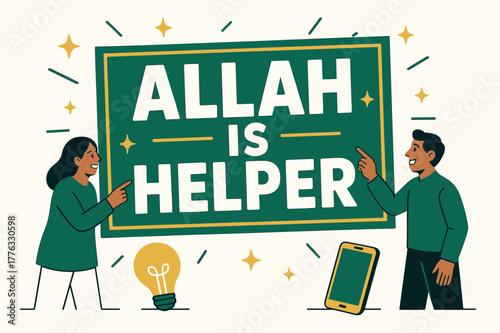 Allah is Helper. Allah is Helper banner, flat vector illustration, bold oversized text inside rectangular frame banner, cartoon characters standing and