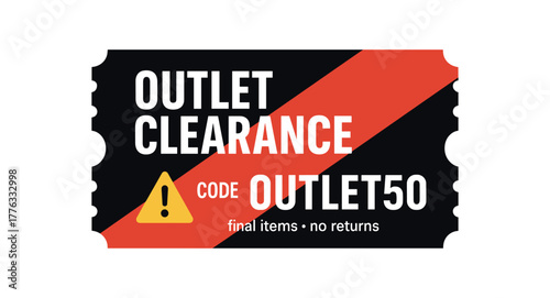 Flat vector coupon OUTLET CLEARANCE black ticket with red diagonal slash strong condensed type code OUTLET50 warning triangle icon tiny final items no returns bold outlet tone