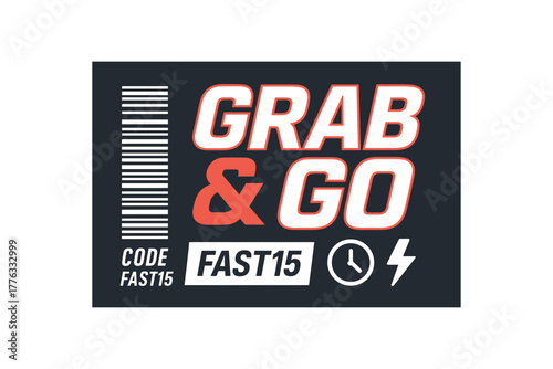 Flat vector promo GRAB GO sporty neon red and white on charcoal italic headline vertical barcode left code FAST15 clock and lightning icons urgency design